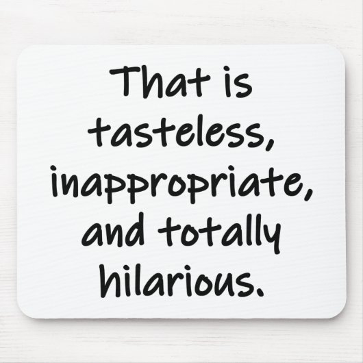 Dat is Tasteless Muismat (Voorkant)