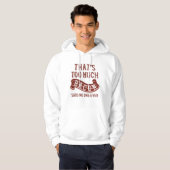 Dat is te veel bacon hoodie (Voorkant volledig)