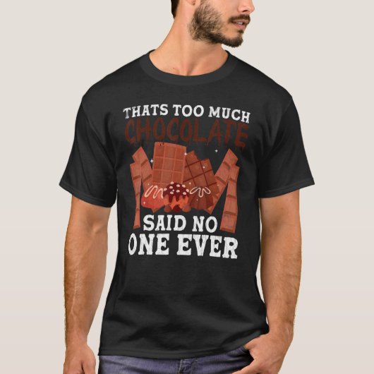 Dat is te veel chocolade eten Eater Graphic T-shirt (Voorkant)