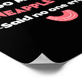 Dat is teveel ananas Bun Funny Sweet Bun Humor Poster (Hoek)