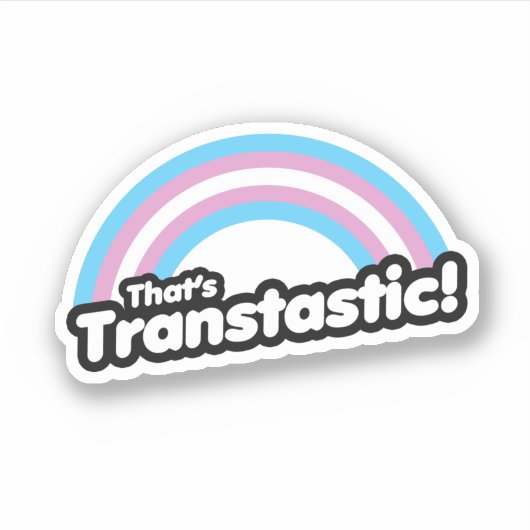 Dat is Transtastisch Sticker (Voorkant)