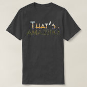 Dat is verbazingwekkend t-shirt (Design voorkant)