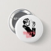 Dat is verlicht -  roker - grappig ronde button 5,7 cm (Voorkant /achterkant)