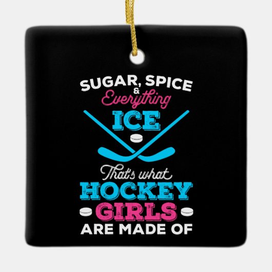 Dat is waar Hockey Meisjes van gemaakt zijn Keramisch Ornament (Voorkant)