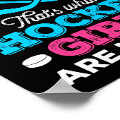 Dat is waar Hockey Meisjes van gemaakt zijn Poster (Hoek)