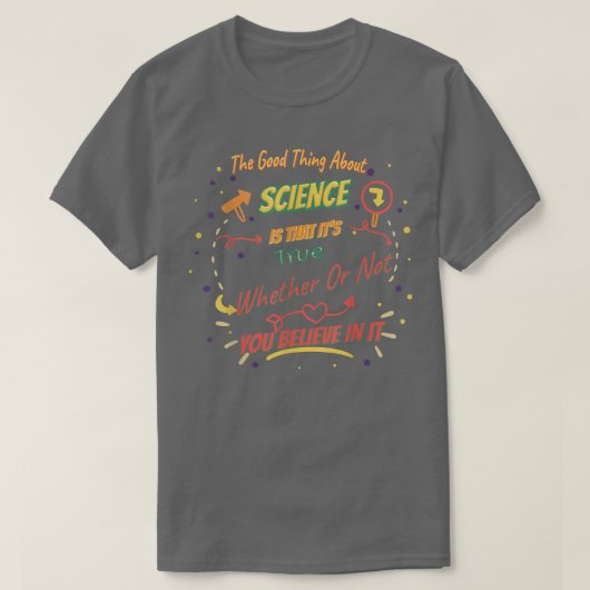 Dat is waar - Science Funny 2366 T-shirt (Design voorkant)