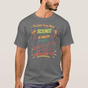 Dat is waar - Science Funny 2366 T-shirt