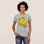 Dat is wat CHEESE zei pun T-Shirt (Voorkant volledig)