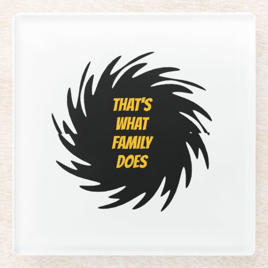 Dat is wat familie doet glazen onderzetter (Voorkant)