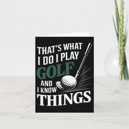 Dat is wat ik doe als Golf en ik weet dingen leuk Kaart (Voorkant)