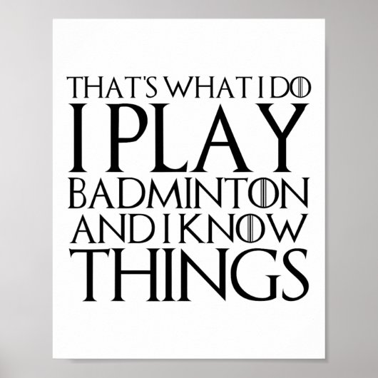 Dat is wat ik doe als ik Badminton speel en ik wee Poster (Voorkant)