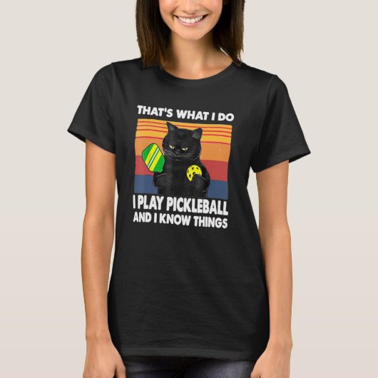 Dat is wat ik doe als ik Pickleball speel en ik we T-shirt (Voorkant)
