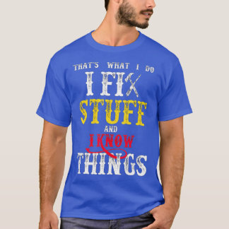 Dat is wat ik doe als ik spullen vastmaak en ik we t-shirt