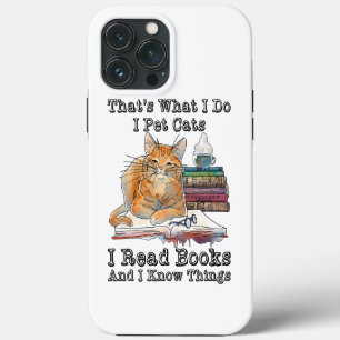 Dat is wat ik doe, ik aai katten, ik lees boeken e iPhone 13 pro max hoesje