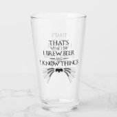 Dat is wat ik doe, ik breid bier en ik weet dingen glas (Achterkant)