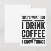 Dat is wat ik doe ik Drink Coffee Funny Caffeine Bedankkaart (Voorkant / Achterkant)