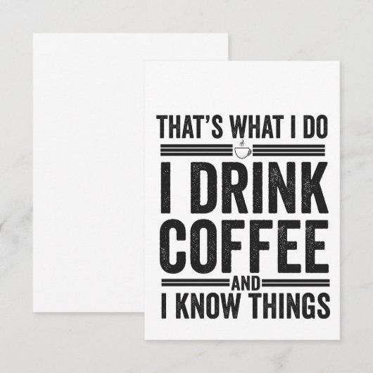 Dat is wat ik doe ik Drink Coffee Funny Caffeine Bedankkaart (Voorkant / Achterkant)