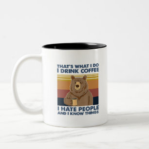 Dat is-Wat-ik-doe-ik-Drink-Koffie-I-Hate-People-an Tweekleurige Koffiemok