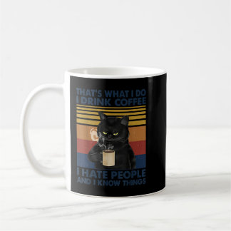 Dat is wat ik doe ik Drink koffie ik haat mensen d Koffiemok