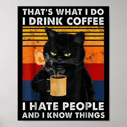 Dat is wat ik doe ik drink koffie ik haat mensen e poster (Voorkant)