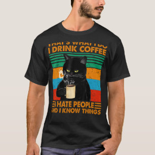 Dat Is Wat Ik Doe Ik Drink Koffie Ik Haat Mensen Z T-shirt