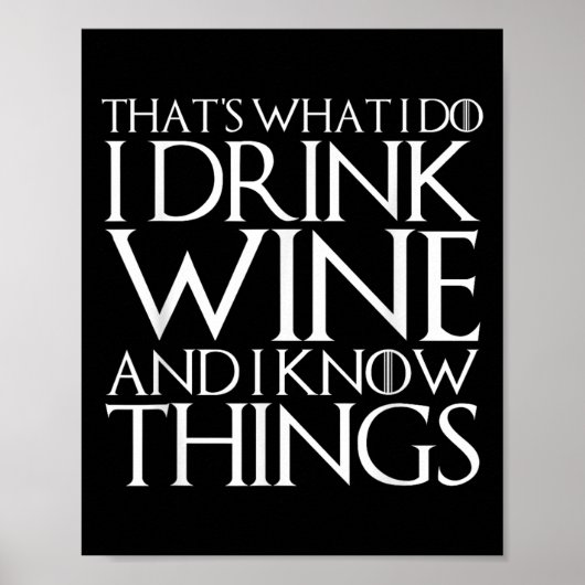 Dat is wat ik doe ik drink wijn en ik weet dingen poster (Voorkant)