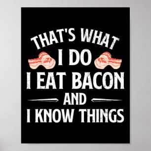 Dat is wat ik doe, ik eet Con - Con Liefhebber Bbq Poster
