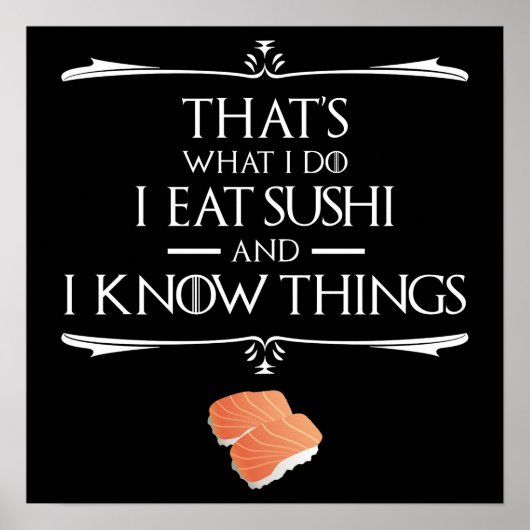 Dat is wat ik doe, ik eet sushi en ik weet dingen poster (Voorkant)
