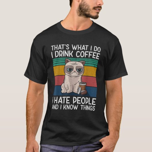 Dat is wat ik doe ik haat mensen grappige kat T T-shirt (Voorkant)