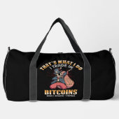 Dat is wat ik doe ik handel Bitcoin & ik weet ding Plunjezak (Voorkant)