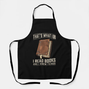 Dat is wat ik doe, ik lees boeken en ik weet dinge schort