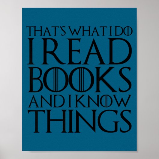Dat is wat ik doe, ik lees boeken, ik weet dingen poster (Voorkant)