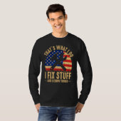 Dat Is Wat Ik Doe Ik Repareer Dingen En Ik Weet Di T-shirt (Voorkant volledig)
