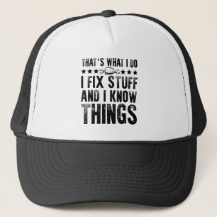 Dat is wat ik doe, ik repareer spullen, grappige m trucker pet