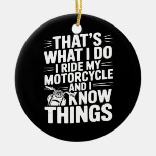 Dat is wat ik doe, ik rijd op mijn motorfiets en i keramisch ornament