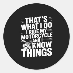 Dat is wat ik doe, ik rijd op mijn motorfiets en i ronde sticker