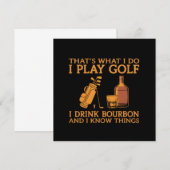 Dat is wat ik doe, ik speel golf, ik drink bourbon kaart (Voorkant / Achterkant)