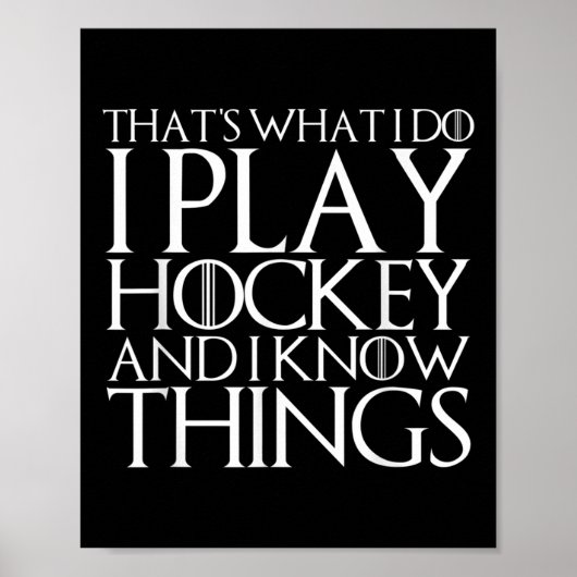 Dat is wat ik doe, ik speel hockey en ik weet ding poster (Voorkant)