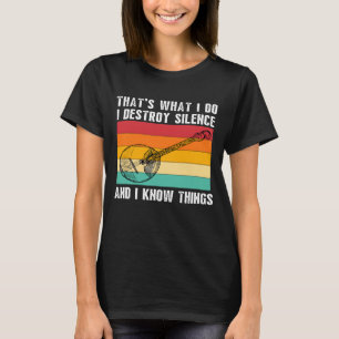 Dat is wat ik doe met Banjo als ik het zwijgverbod T-shirt