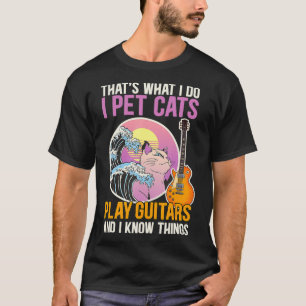 Dat is wat ik doe met katten die gitaren spelen Fu T-shirt
