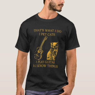 Dat is wat ik doe met katten die ik gitaren speel t-shirt