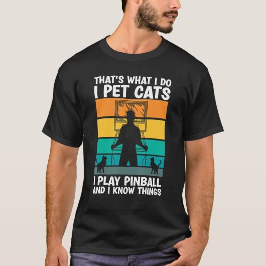 Dat is wat ik doe met katten die ik speel met Pinb T-shirt (Voorkant)