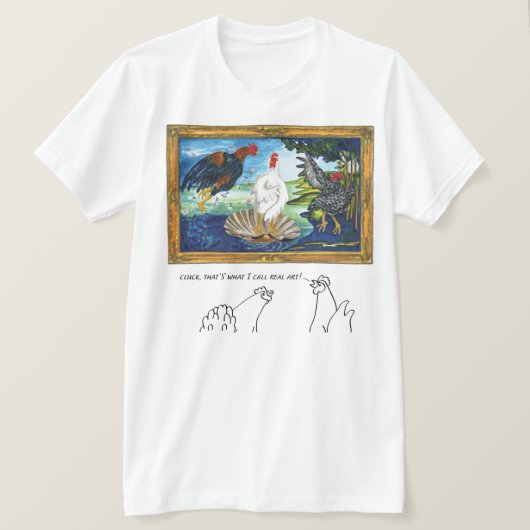 Dat is wat ik echte kunst noem! t-shirt (Design voorkant)