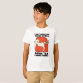 Dat is wat ik lees boeken drink tea know t-shirt (Voorkant volledig)