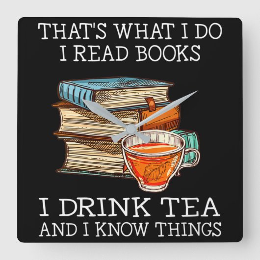 Dat is wat ik lees boeken in drink tea vierkante klok (Voorkant)