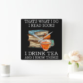 Dat is wat ik lees boeken in drink tea vierkante klok (Huis)