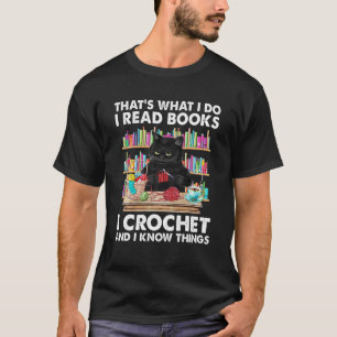 Dat is wat ik lees voor boeken die ik gehakt heb e t-shirt
