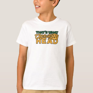 Dat is wat kaas hoofd - lekkerbek t-shirt