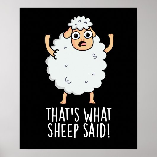 Dat is wat schapen zeiden Grappige dier grap Donke Poster (Voorkant)