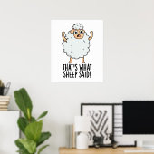 Dat is wat schapen zeiden Grappige dier grap Poster (Thuiskantoor)